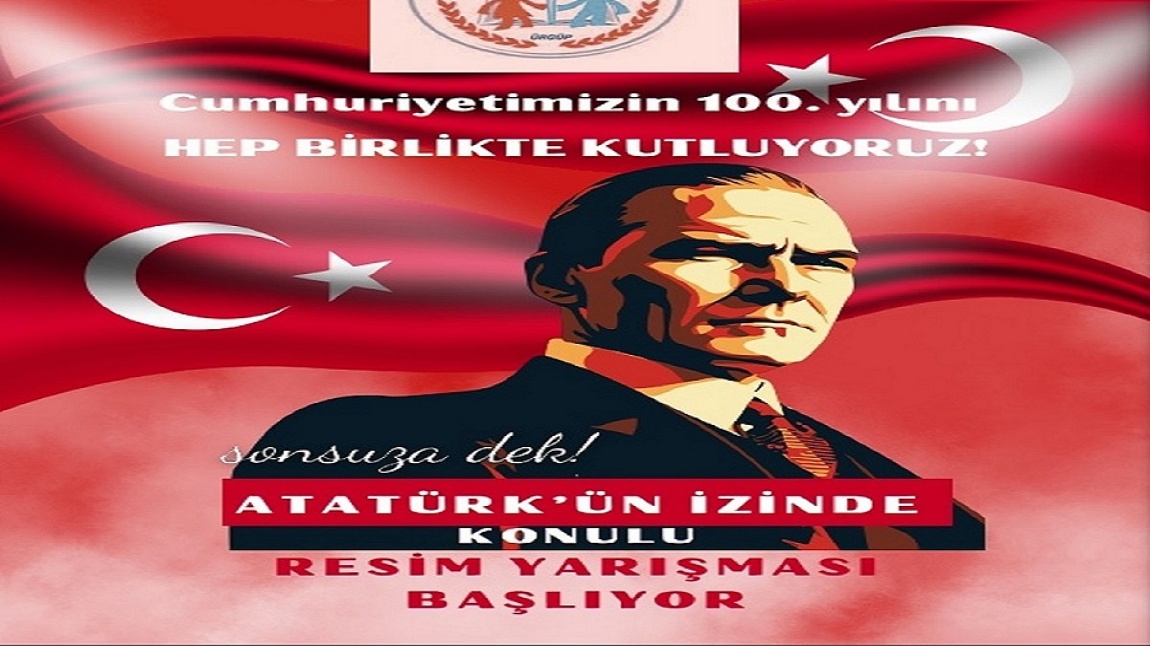 Atatürk'ün İzinde Konulu Resim Yarışması